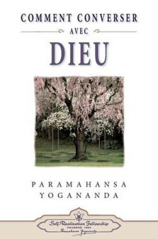 Cover of Comment Peut-On Converser Avec Dieu?