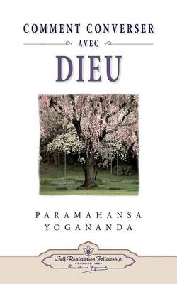 Book cover for Comment Peut-On Converser Avec Dieu?