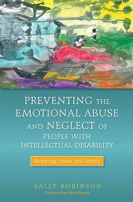 Book cover for Preventing the Emotional Abuse and Neglect of People with Intellectual Disability