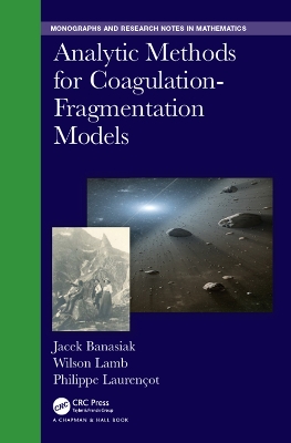 Book cover for Analytic Methods for Coagulation-Fragmentation Models, Volume I & II