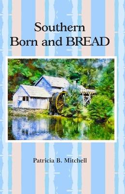 Book cover for Southern Born and BREAD