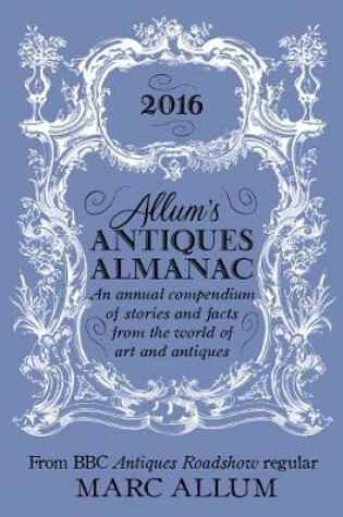 Cover of Allum's Antiques Almanac 2016