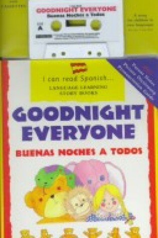 Cover of Goodnight Everyone/Buenas Noches a Todos