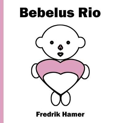 Book cover for Bebelus Rio