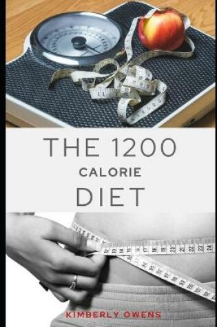 Cover of The 1200 Calorie Diet Cookbook