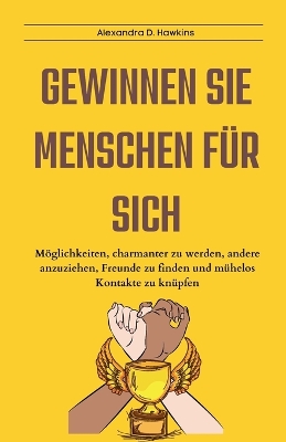 Book cover for Gewinnen Sie Menschen für sich