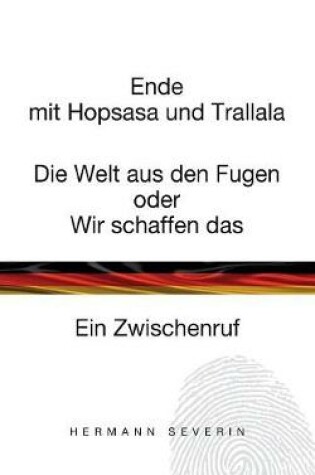 Cover of Ende mit Hopsasa und Trallala