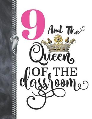 Book cover for 9 And The Queen Of The Classroom