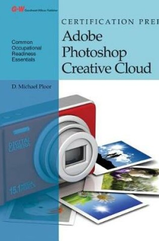 Cover of Certification Prep Adobe Photoshop Creative Cloud