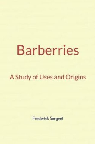 Cover of Barberries