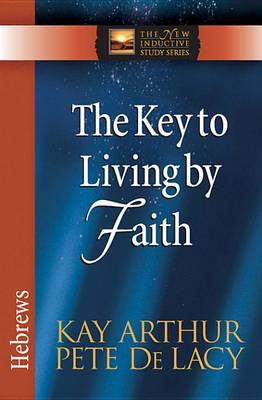 Cover of The Key to Living by Faith