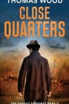 Book cover for Close Quarters