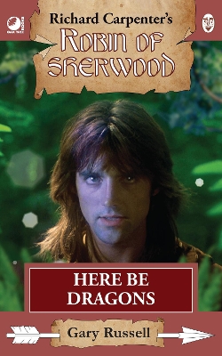 Cover of Robin of Sherwood - Here Be Dragons