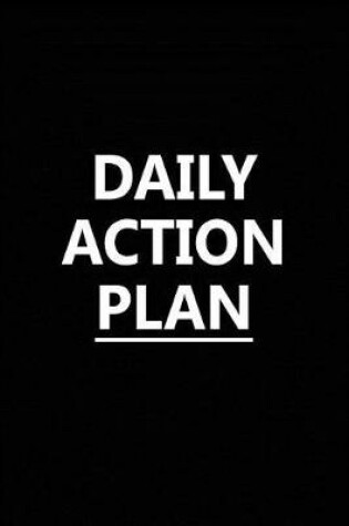 Cover of Daily Action Plan