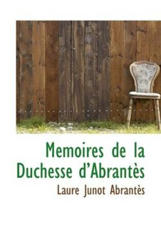 Cover of M Moires de La Duchesse D'Abrant?'s