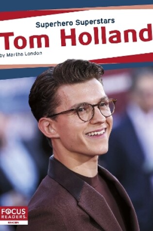 Cover of Superhero Superstars: Tom Holland