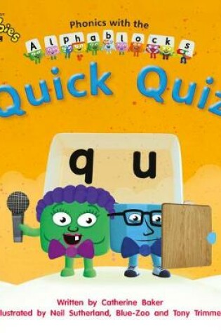 Cover of Phonics with Alphablocks: Quick Quiz (Home learning edition)