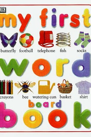 Cover of My First Word Board Book