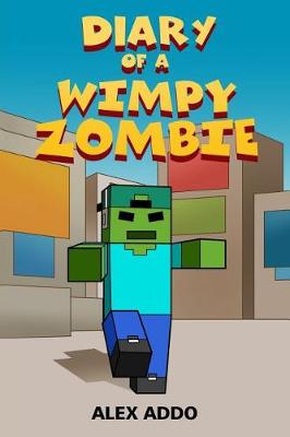 Book cover for Diary of a Wimpy Zombie