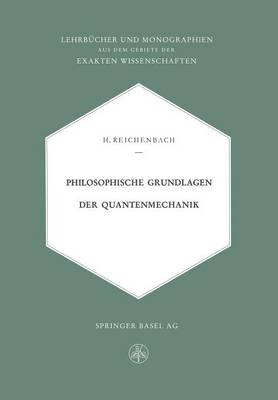 Book cover for Philosophische Grundlagen der Quantenmechanik