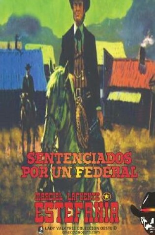 Cover of Sentenciados por un federal (Colección Oeste)