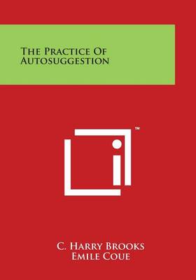 Book cover for The Practice of Autosuggestion