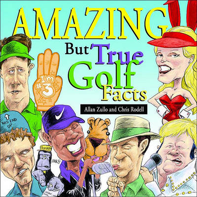 Book cover for Amazing But True Golf Facts