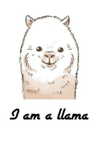 Cover of I Am A Llama