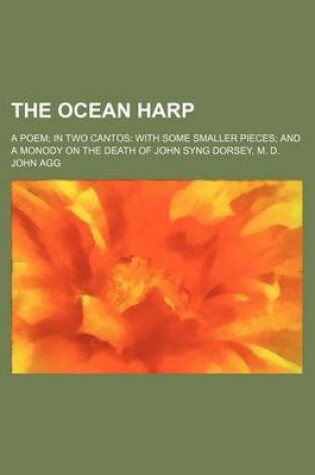 Cover of The Ocean Harp; A Poem; In Two Cantos