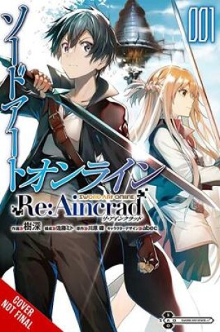 Cover of Sword Art Online Re:Aincrad, Vol. 1 (manga)