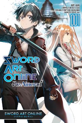 Cover of Sword Art Online Re:Aincrad, Vol. 1 (manga)