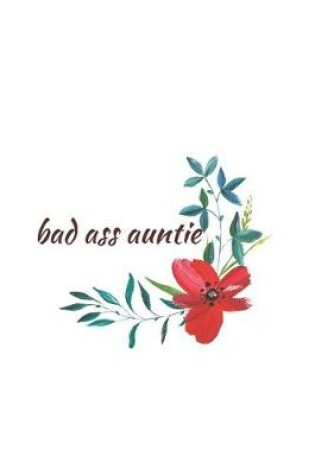 Cover of Bad Ass Auntie