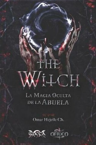 Cover of The Witch La Magia Oculta de la Abuela