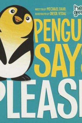 Cover of Penguin Says "Please"