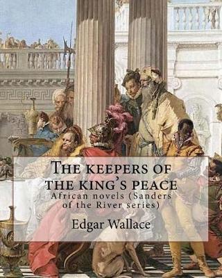 Book cover for The keepers of the king's peace By