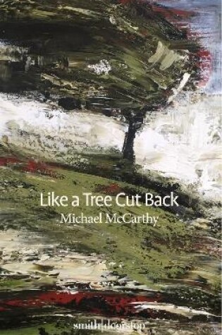 Cover of Like a Tree Cut Back