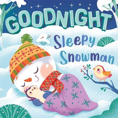 Book cover for Goodnight, Sleepy Snowman