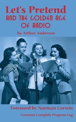 Book cover for Let's Pretend and the Golden Age of Radio (hardback)