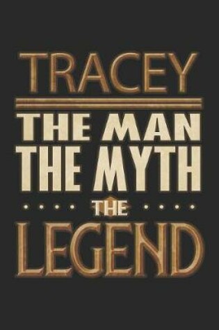 Cover of Tracey The Man The Myth The Legend