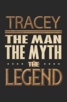 Book cover for Tracey The Man The Myth The Legend