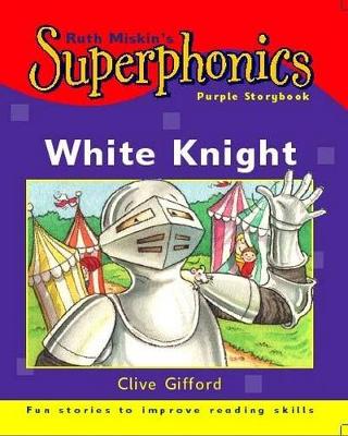 Book cover for Purple Storybook: White Knight