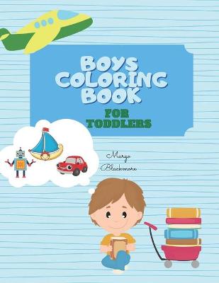 Book cover for Boys Coloring Book for Toddlers