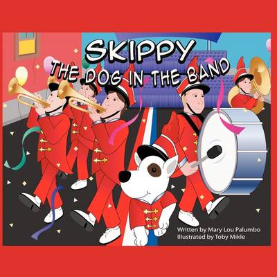 Book cover for Skippy the Dog in the Band