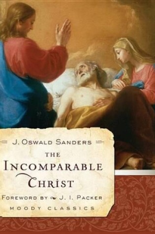 Cover of The Incomparable Christ