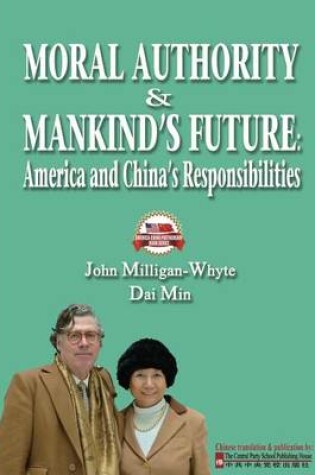 Cover of Moral Authority & Mankind's Future