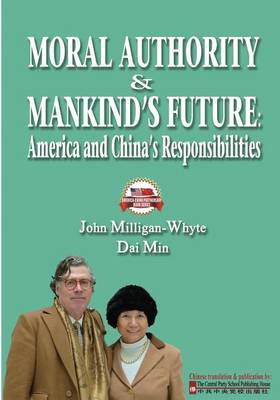 Book cover for Moral Authority & Mankind's Future