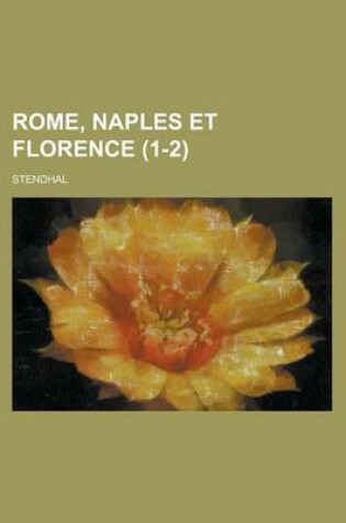 Cover of Rome, Naples Et Florence (1-2)