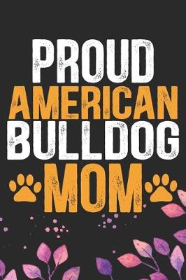 Book cover for Proud American Bulldog Mom