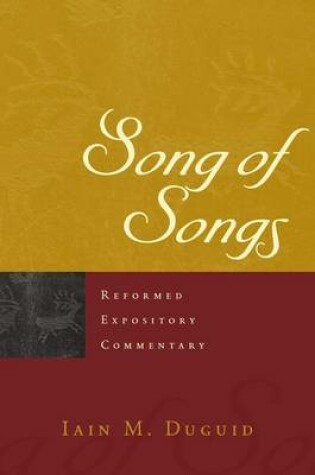 Cover of Reformed Expository Commentary: Song of Songs