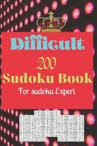 Cover of Difficult 200 Sudoku Book for Sudoku Expert